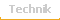 Technik